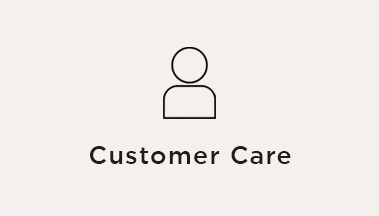 CUSTOMER CARE